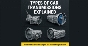 Types of Car Transmissions Explained